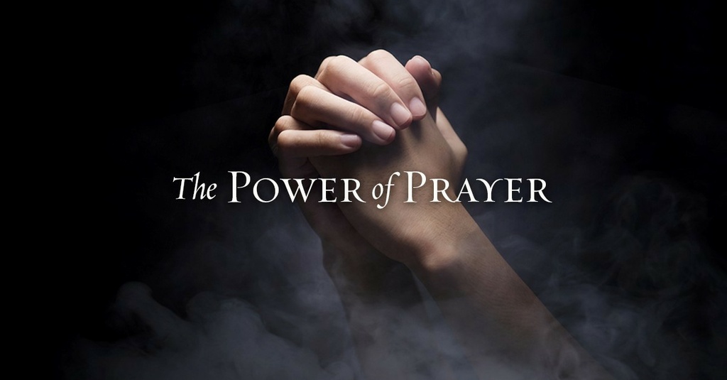 The Power of Prayer